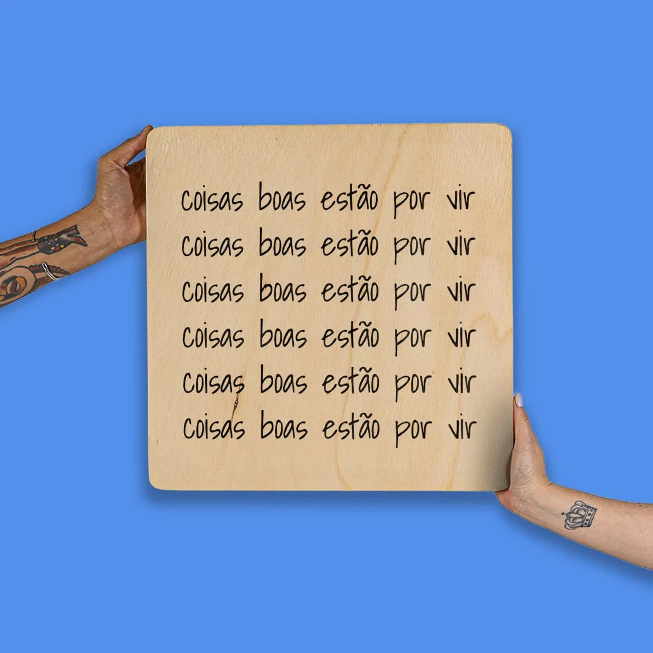 Quadro Decorativo  -  Coisas boas estão por vir