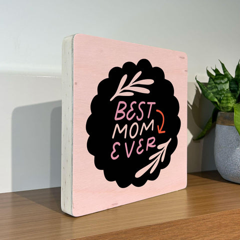 Quadro Decorativo - Best Mom Ever