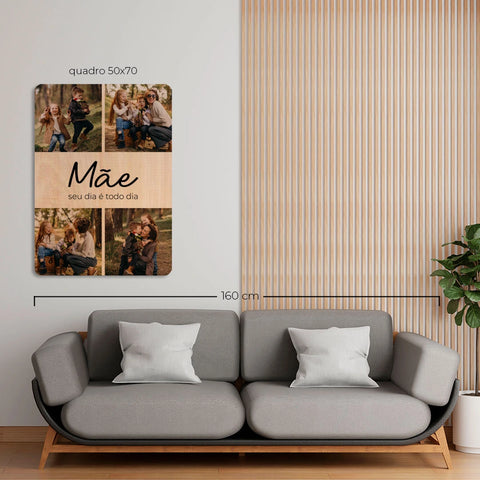 Quadro Personalizado - Dia das Mães - Seu dia é todo dia