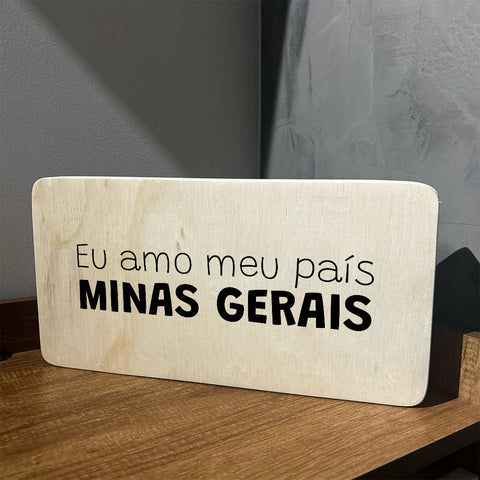 Quadro Decorativo - Amo meu país Minas Gerais