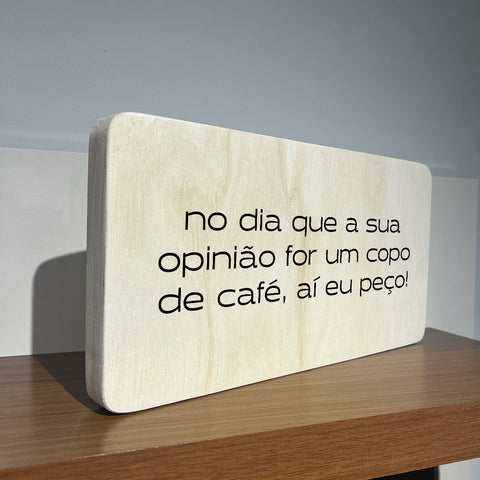 Quadro Decorativo - Opinião