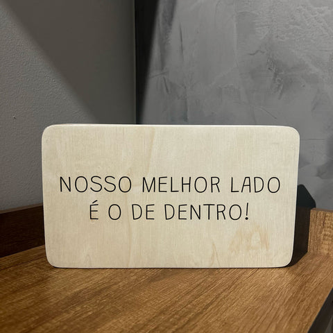 Quadro Decorativo - Nosso melhor lado