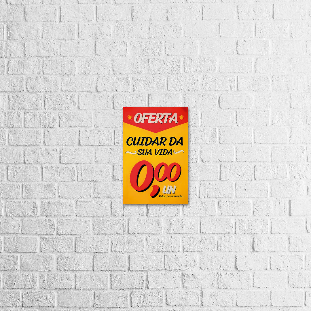 Placa Decorativa Cuidar da sua vida